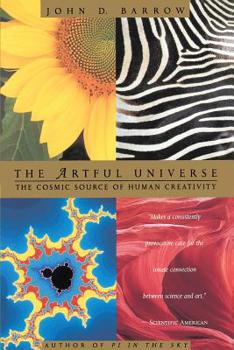 Paperback The Artful Universe: The Cosmic Source of Human Creativity Book
