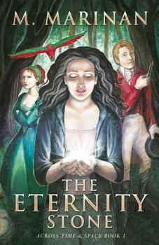 The Eternity Stone - Book #1 of the Across Time & Space