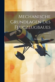 Paperback Mechanische Grundlagen Des Flugzeugbaues; Volume 2 [German] Book