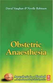 Paperback Obstetric Anaesthesia: Anaesthesia in a Nutshell Book