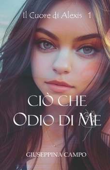 Paperback Ciò che Odio di me [Italian] Book