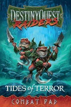 Paperback DestinyQuest: Tides of Terror Combat Pad: Tides of Terror Book