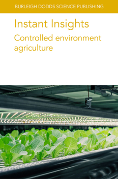 Paperback Instant Insights: Controlled Environment Agriculture Book