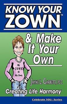 Paperback Know Your ZOWN(TM) & Make It Your Own Book