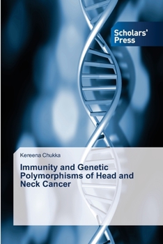 Paperback Immunity and Genetic Polymorphisms of Head and Neck Cancer Book