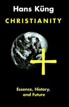 Paperback Christianity: Essence, History, Future Book