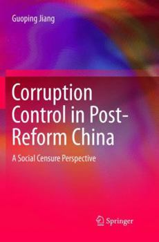 Paperback Corruption Control in Post-Reform China: A Social Censure Perspective Book