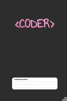 Paperback Coder Girl Notebook: Coding Developer Notebook Gift For Girls Who Love Programming (6 x 9) 110 Pages Book