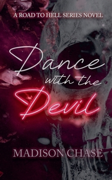 Dance with the Devil (The Road to Hell)