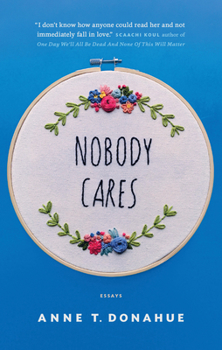 Paperback Nobody Cares: Essays Book