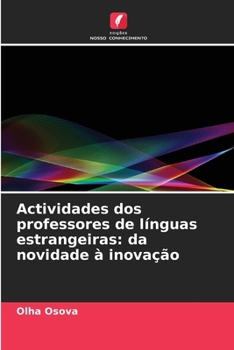 Paperback Actividades dos professores de línguas estrangeiras: da novidade à inovação [Portuguese] Book