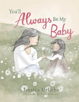 Hardcover You'll Always Be My Baby Book