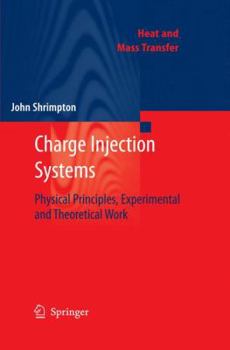 Paperback Charge Injection Systems: Physical Principles, Experimental and Theoretical Work Book