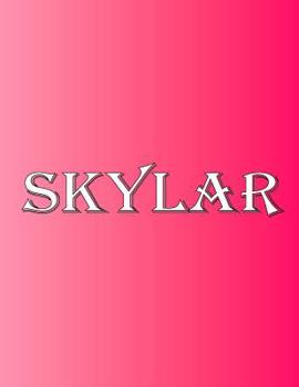 Paperback Skylar: 100 Pages 8.5" X 11" Personalized Name on Notebook College Ruled Line Paper Book