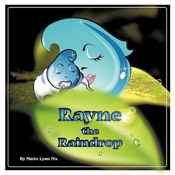 Paperback Rayne the Raindrop Book