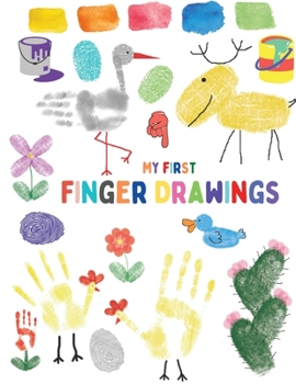 Paperback My first finger drawings: Cute animals finger painted, easy to draw for toddlers or small kids Book