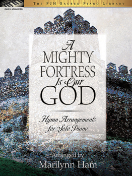 A Mighty Fortress is Our God