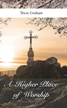 Paperback A Higher Place of Worship Book