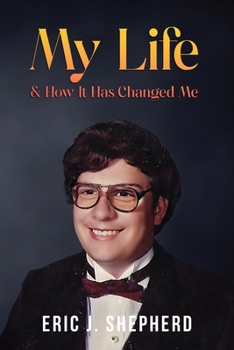 Paperback My Life & How It Has Changed Me: Book 1 Book