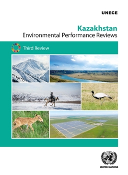 Paperback Environmental Performance Review: Kazakhstan: Kazakhstan - Third Review Book