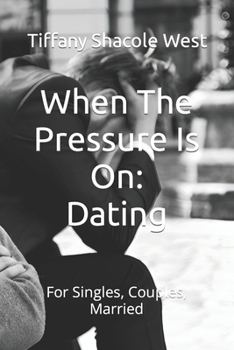 Paperback When The Pressure Is On: Dating Book