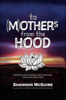 Hardcover To (M)others from the Hood Book