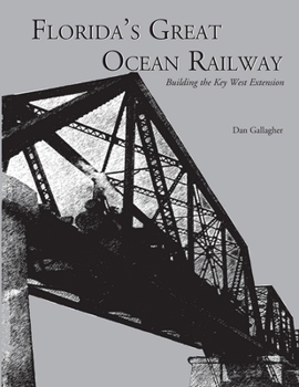 Paperback Florida's Great Ocean Railway Book