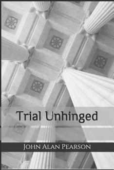 Paperback Trial Unhinged Book