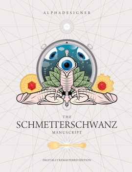 Paperback The Schmetterschwanz Manuscript Book