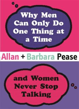 Hardcover Why Men Can Only Do One Thing at a Time Women Never Stop Talking Book