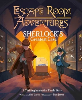 Hardcover Escape Room Adventures: Sherlock's Greatest Case: A Thrilling Interactive Puzzle Story Book