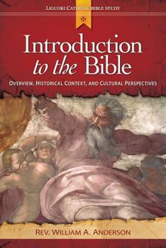 Paperback Introduction to the Bible: Overview, Historical Context, and Cultural Perspectives Book