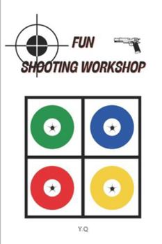 Paperback The Fun Shooting Workshop Book