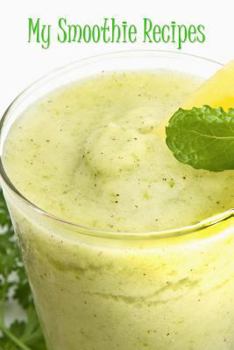 Paperback My Smoothie Recipes Book