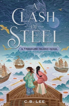 A Clash of Steel - Book #1 of the Reclaimed Classics