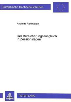 Paperback Der Bereicherungsausgleich in Zessionslagen [German] Book