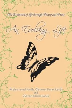 Paperback An Evolving Life: The Evolution of Life through Poetry and Prose Book