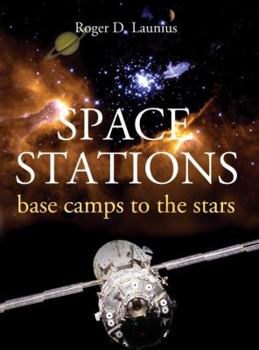 Hardcover Space Stations: Base Camps to the Stars Book