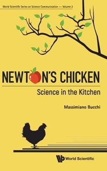 Hardcover Newton's Chicken: Science in the Kitchen Book