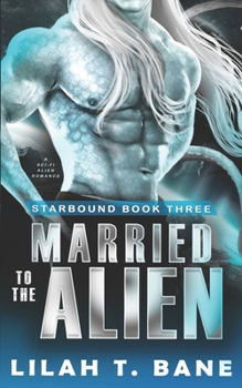 Paperback Married To The Alien: A Sci-Fi Alien Romance Book