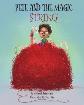 Paperback Pete and the Magic String Book