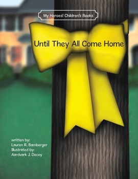 Paperback Until They All Come Home Book