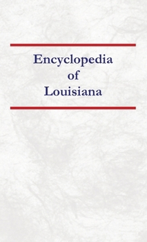 Hardcover Encyclopedia of Louisiana Book