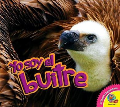 Yo soy el Buitre / I am a Vulture - Book  of the Yo Soy