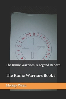 Paperback The Runic Warriors: A Legend Reborn Book