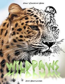 Paperback Wildpaws: A Big Cat Little Cat Coloring Book