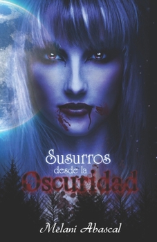 Paperback Susurros desde la oscuridad [Spanish] Book