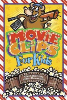Paperback Movie Clips for Kids : Faith-Building Video Devotions Book
