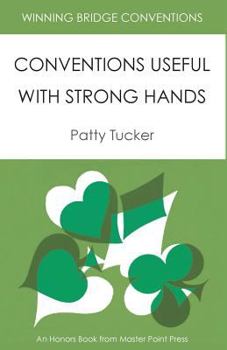 Paperback Winning Bridge Conventions: Conventions Useful with Strong Hands Book
