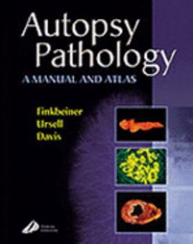 Hardcover Autopsy Pathology: A Manual and Atlas Book